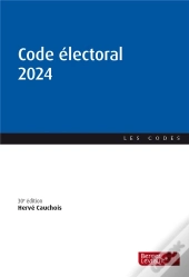 Code Électoral (Édition 2024)