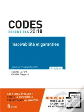 Code Essentiel - Insolvabilite Et Garanties 2018 - A Jour Au 1<Sup>Er</Sup> Aout 2018
