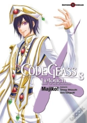 Code Geass - Lelouch Of The Rebellion T.8