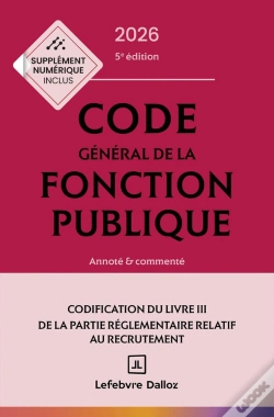 Capa do artigo Code Général De La Fonction Publique : Annoté Et Commenté (Édition 2026)