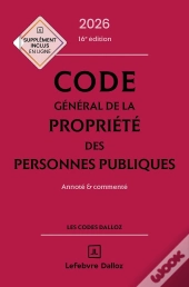 Code Général De La Propriété Des Personnes Publiques : Annoté Et Commenté (Édition 2026)