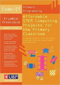 Code-It: Affordable Stem Computing Projects For The Primary Classroom - Preview