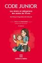 Code Junior : Les Droits Et Obligations Des Moins De 18 Ans (13e Édition) - Preview