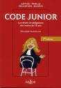 Code Junior. Les Droits Et Obligations Des Moins De 18 Ans - 7e Edition - Preview
