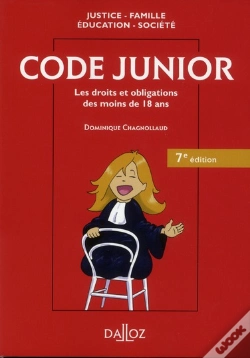 Capa do artigo Code Junior. Les Droits Et Obligations Des Moins De 18 Ans - 7e Edition