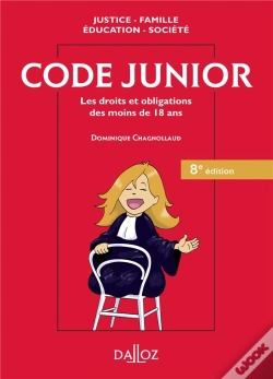 Capa do artigo Code Junior ; Les Droits Et Obligations Des Moins De 18 Ans (8e Édition)