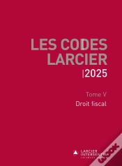 Capa do artigo Code Larcier - Tome V - Droit Fiscal - À Jour Au 1er Mars 2025