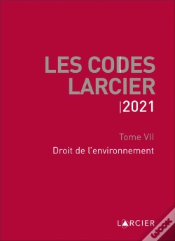 Capa do artigo Code Larcier - Tome Vii - Droit De L'Environnement - A Jour Au 1<Sup>Er</Sup> Mars 2021