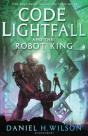 Code Lightfall And The Robot King - Preview