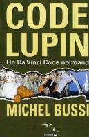 Code Lupin ; Un Da Vinci Code Normand