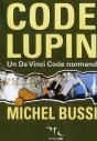 Code Lupin ; Un Da Vinci Code Normand - Preview