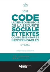 Capa do artigo Code Luxembourgeois De La Sécurité Sociale 2025 : Et Textes Complémentaires Indispensables
