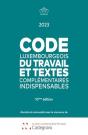 Code Luxembourgeois Du Travail 2023 - Et Textes Complementaires Indispensables - Preview