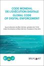 Code Mondial De L'Exécution Digitale / Global Code Of Digital Enforcement - Preview