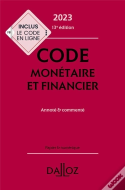 Capa do artigo Code Monetaire Et Financier 2023, Annote Et Commente. 13e Ed.