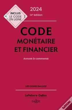Capa do artigo Code Monétaire Et Financier : Annoté Et Commenté (Édition 2024)