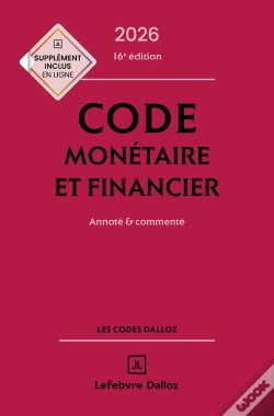 Capa do artigo Code Monétaire Et Financier : Annoté Et Commenté (Édition 2026)