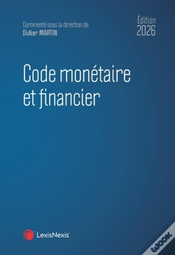 Capa do artigo Code Monétaire Et Financier (Édition 2026)
