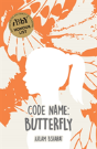 Code Name: Butterfly - Preview