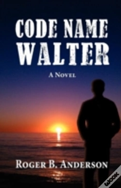 Capa do artigo Code Name Walter, A Novel