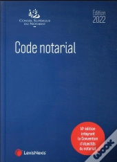 Code Notarial (Édition 2022)