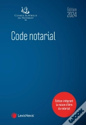 Code Notarial (Édition 2024)