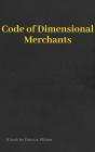 Code Of Dimensional Merchants - Preview