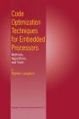 Code Optimization Techniques For Embedded Processors - Preview
