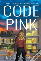 Code Pink A Thrilling Crime Novel