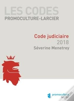 Capa do artigo Code Promoculture-Larcier - Code Judiciaire - 2018