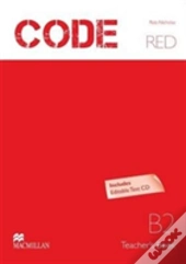 Code Red B2 Teacher'S Book