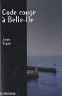 Code Rouge À Belle-Ile - Preview