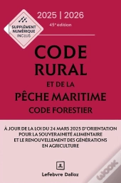 Code Rural Et De La Pêche Maritime : Code Forestier ; Annoté Et Commenté (Édition 2025-2026)