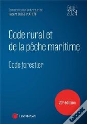 Code Rural Et De La Pêche Maritime ; Code Forestier (Édition 2024)