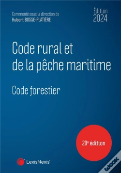 Capa do artigo Code Rural Et De La Pêche Maritime ; Code Forestier (Édition 2024)