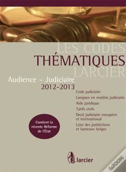 Capa do artigo Code Thematique Larcier - Audience Et Judiciaire 2012/2013