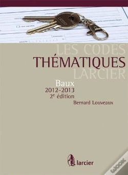 Capa do artigo Code Thématique Larcier ; Baux 2011