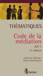 Code Thematique Larcier - La Mediation M.A.R.C. - Preview