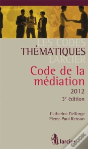 Capa do artigo Code Thematique Larcier - La Mediation M.A.R.C.