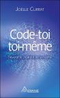 Code-Toi Toi-Même ; Devenir Le Créateur De Sa Réalité - Preview