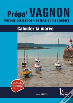 Capa do artigo Code Vagnon ; Permis Plaisance Extension Hauturière ; Calculer La Marée