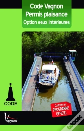 Code Vagnon Permis Plaisance Option Eaux Interieures