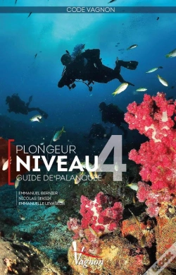 Capa do artigo Code Vagnon ; Plongeur Niveau 4 ; Guide De Palanquée