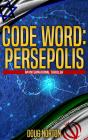 Code Word: Persepolis - Preview