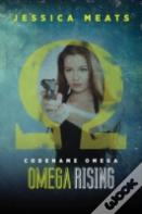 Codename Omega: Omega Rising