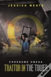 Codename Omega: Traitor In The Tower