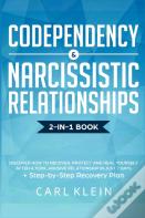 Codependency And  Narcissistic Relationships