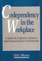 Codependency In The Workplace - Preview