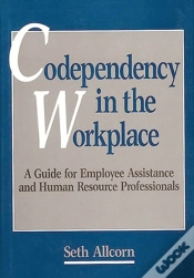 Capa do artigo Codependency In The Workplace
