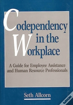 Capa do artigo Codependency In The Workplace